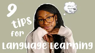 9 tips to restart language learning after a break *chatty* | anamuri