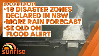 Flood update: Disaster zones declared as NSW floods; South East Queensland on flood alert | 7NEWS