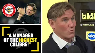 "A MANAGER OF THE HIGHEST CALIBRE!"👏 Simon Jordan praises Brentford manager Thomas Frank