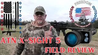 ATN X-SIGHT 5 FIELD REVIEW #ATN #scope #hunting