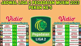 Jadwal Liga 2 2023 Pekan Ke-5 🔥 Semen Padang FC VS PSMS Medan 🔥 Klasemen Liga 2 2023 Terbaru