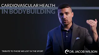 CARDIOVASCULAR HEALTH IN BODYBUILDING - Tribute to those we lost in the sport