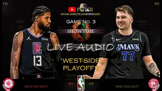 NBA CLIPPERS @ MAVERICKS - THE WEST PLAYOFFS GAME 3 HOOPS!! LIVE AUDIO