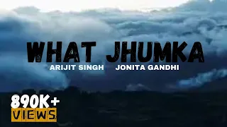 WHAT JHUMKA | full lyrics | song