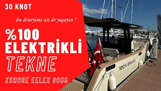 100% Electric X Shore Eelex 8000 in Turkey! Would you like to experience an electric boat?