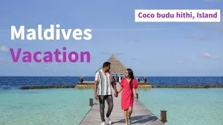 Maldives memories | Coco budu hithi island | Over water villa tour