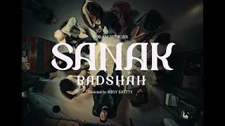 Badshah - SANAK (Official Video) | 3:00 AM Sessions new