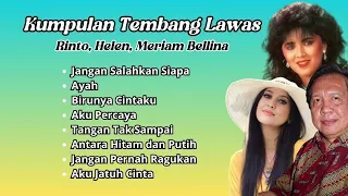 Kumpulan Tembang Lawas Rinto Harahap, Helen Sparingga, Meriam Bellina | Pilihan Lagu Nostalgia