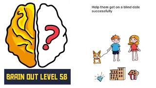 BRAIN OUT Level 58 Solution | Help them get on a blind date successfully