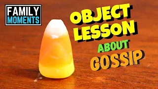 CANDY CORN OBJECT LESSON About GOSSIP - Proverbs 18:8