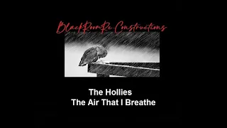 The Air That I Breathe (BlackRoomRe-Construction) - The Hollies