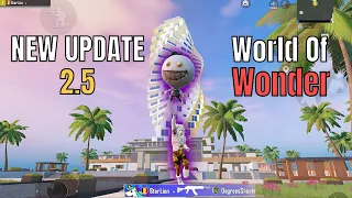 PUBG MOBILE NEW UPDATE 2.5 🔥Trying NEW Maps😍Arena Mode 🦁 WOW😍 World Of Wonder BGMI