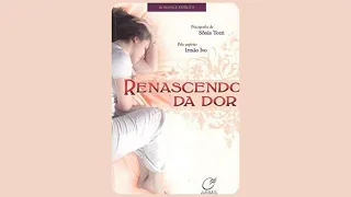 Renascer (Renascendo da Dor) - Radionovela Espírita