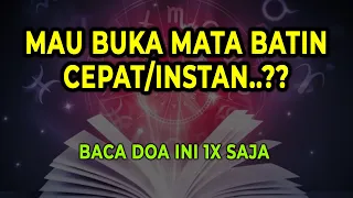 INI CARA MEMBUKA MATA BATIN CEPAT/INSTANT TANPA RITUAL PUASA - PALING DICARI DAN TERBUKTI