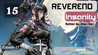 Reverend Insanity   Episode 15 Audio  Li Mei's Wuxia Whispers