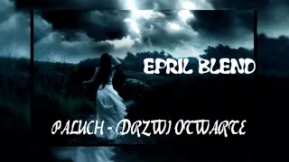 Paluch - Drzwi otwarte (EPRIL BLEND)