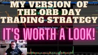 My version of the Opening Range Breakout ORB Day Trading Strategy
