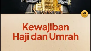 9. Kewajiban Haji dan Umrah