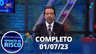 Operação de Risco (01/07/23) | Completo