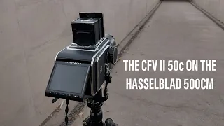 Using the Hasselblad CFV II 50c on the 500cm