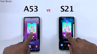 SAMSUNG A53 vs S21 - Speed Test