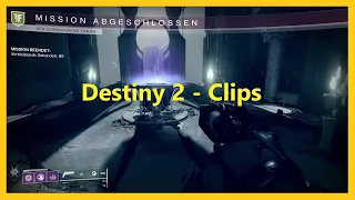 Destiny 2 : Old/New - Clips