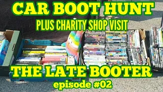 Car boot hunt plus charity shop visit! The late booter episode #02!