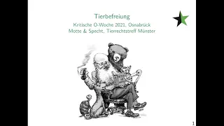 Tierbefreiung und Anarchismus - Vortrag - Kritische O-Woche Osnabrück 2021 Kongress A KongressA