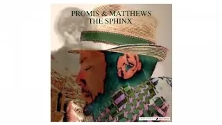 Promis & Matthews - The Sphinx