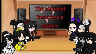 The untamed reacciona a animes ( Demon slayer, Naruto) (1/2)