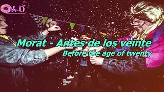 Morat - Antes de los veinte // Sub. English