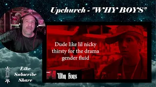 Upchurch - "WHY BOYS" - Reaction & Rant with Rollen (Lyric Video)