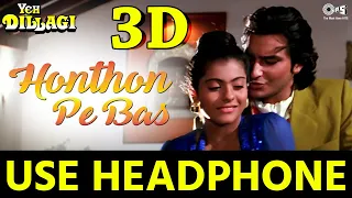 Hothon Pe Bas Tera Naam Hai 3D Audio | Saif Ali Khan | Kajol | Lata Mangeshkar | Kumar Sanu