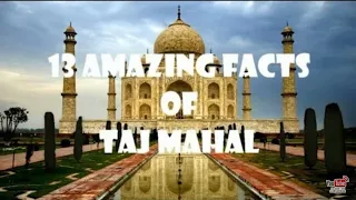 13 Interesting Facts About The Taj Mahal 2017 | ALL ABOUT NEW(1)