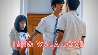 New Korean mix | Ishq wala Love | High School Love | Extraordinary You | Hindi Songs| Haru X dan oh💜