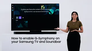 How to enable Q-Symphony on your Samsung TV and Soundbar.