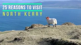 25 Reasons to visit North Kerry