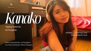 KANAKO (Tagalog Version) - Vivi Pangilinan