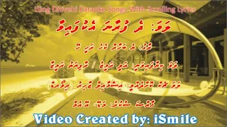 Dhe Furaana Ekuvafaivaa (DUET) (Yeh Bahar Kehe Rahi Hai) iSing Dhivehi Karaoke