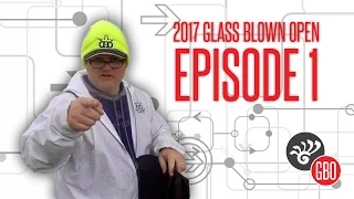 2017 Glass Blown Open Episode 01