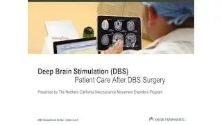 Deep Brain Stimulation (DBS) - Patient Care After Surgery