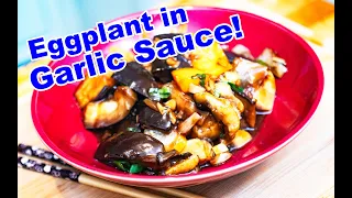 Eggplant in Garlic Sauce -  Aubergine  Vegetarian Recipe Delicious, Easy!