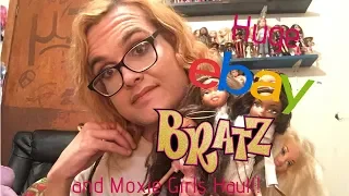 Huge Ebay Bratz and Moxie girls haul!!| Gorgeous Disgrace