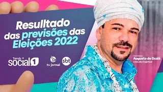 ELEIÇÕES 2022: RESULTADO das PREVISÕES