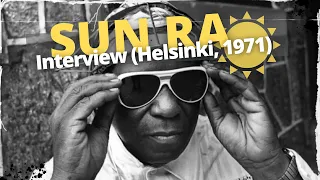 Sun Ra Interview (Helsinki, 1971)