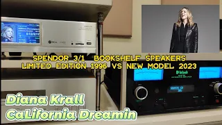 CaLifornia Dreamin by Diana Krall - SPENDOR 3/1 1996 vs 2023 - McIntosh + Cary Audio