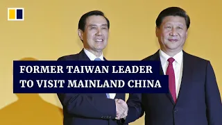 Ma Ying-jeou to become first former Taiwanese leader to visit mainland China since 1949