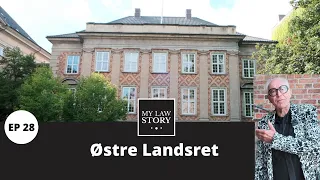 Østre Landsret | Ep. 28 | Dansk Retshistorie med Ditlev Tamm