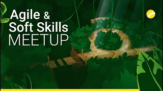 Agile & Soft Skills meetup