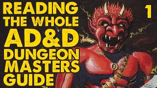 Reading the Whole AD&D Dungeon Masters Guide: Part 1